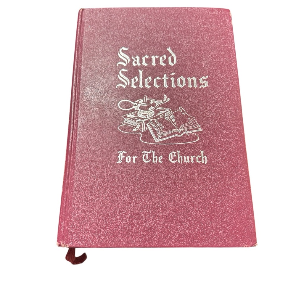 Sacred Selections for the Church: Hardcover - 1990